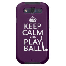 Keep Calm and Play Ball (baseball) (any colour) Galaxy S3 Cases