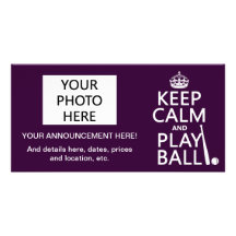 Keep Calm and Play Ball (baseball) (any colour) Personalized Photo Card