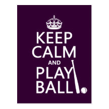 Keep Calm and Play Ball (baseball) (any colour) Post Card