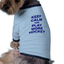 Keep Calm and Play More Hockey Dog T-shirt