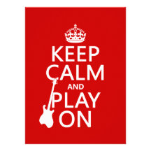 Keep Calm and Play On (guitar)(any color) Custom Announcements