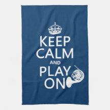 Keep Calm and Play On (horn)(any background color) Hand Towels