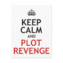 Keep Calm and Plot Revenge Postcard