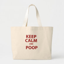 Keep Calm and Poop Tote Bag