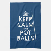 Keep Calm and Pot Balls (snooker/pool) Kitchen Towel