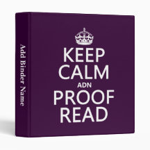 Keep Calm 'and' Proofread (adn) (in any colour) 3 Ring Binders