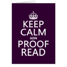 Keep Calm 'and' Proofread (adn) (in any colour) Greeting Cards