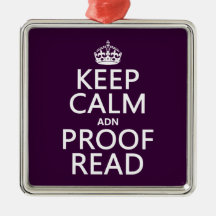 Keep Calm 'and' Proofread (adn) (in any colour) Christmas Ornament