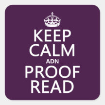 Keep Calm 'and' Proofread (adn) (in any colour) Sticker