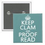 Keep Calm and Proofread (clam) (any colour) Button
