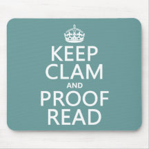Keep Calm and Proofread (clam) (any colour) Mouse Pad