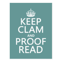 Keep Calm and Proofread (clam) (any colour) Postcards