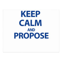 Keep Calm and Propose Postcard