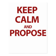 Keep Calm and Propose Postcard