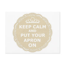 Keep Calm and Put Your Apron On Post Cards