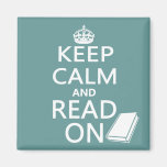 Keep Calm and Read On Refrigerator Magnet