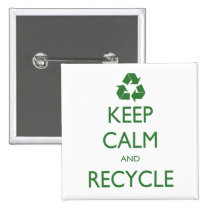 Keep Calm and Recycle buttons