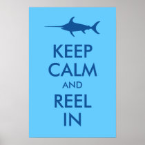 Keep Calm and Reel In Print