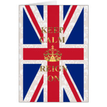 Keep calm and reign on cards