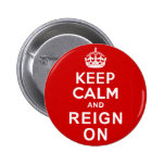 Keep Calm and Reign On Diamond Jubilee Gifts Buttons