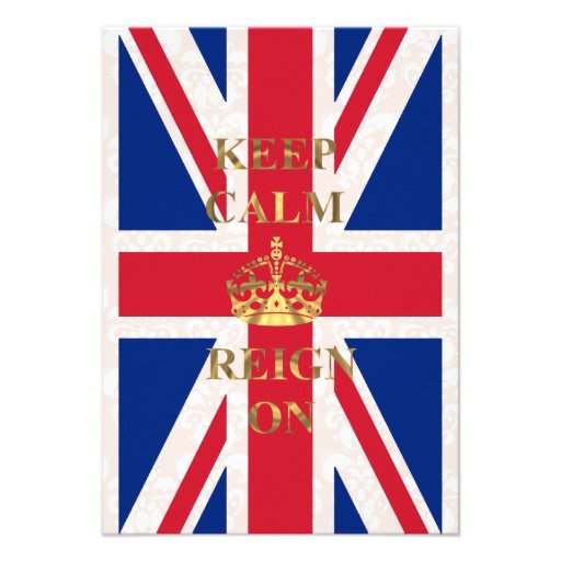 Keep calm and reign on personalized invite