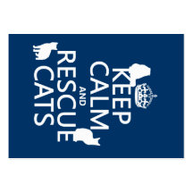 Keep Calm and Rescue Cats (in any colour) Business Card Template