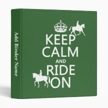 Keep Calm and Ride On - horses, all colours Vinyl Binders