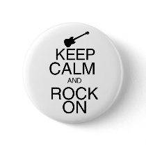 Keep Calm and Rock On