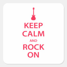 Keep Calm and Rock On! Square Stickers