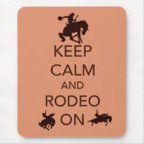 Keep Calm and Rodeo On cowboy cowgirl gift Mousepads