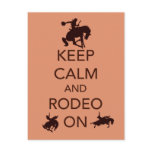 Keep Calm and Rodeo On cowboy cowgirl gift Post Cards
