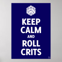 Keep Calm And Roll Crits Poster (d20, blue)