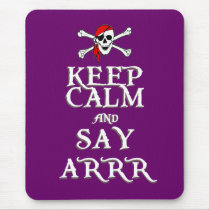 KEEP CALM and SAY ARRRR in colours
