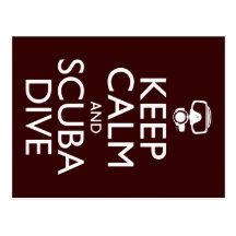 Keep Calm and Scuba Dive Postcard