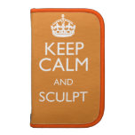 KEEP CALM AND SCULPT FOLIO PLANNER