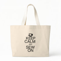 Keep Calm and Sew On Tote Bags
