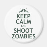 Keep Calm and Shoot Zombies Refrigerator Magnets
