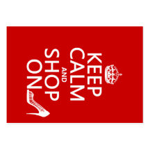 Keep Calm and Shop On - all colours Business Cards