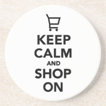 Keep calm and shop on drink coasters