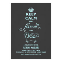 Keep Calm And Shower The Bride Funny Bridal Shower Invites