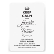 Keep Calm And Shower The Bride Funny Bridal Shower Invites