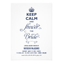 Keep Calm And Shower The Bride Funny Bridal Shower Custom Announcement