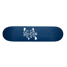 Keep Calm and Sleep On (customize colour) Custom Skate Board