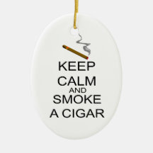 Keep Calm And Smoke A Cigar Christmas Tree Ornaments