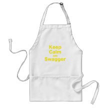 Keep Calm and Swagger Apron