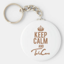   Keep Calm And Take Care Keychains