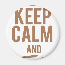   Keep Calm And Take Care Refrigerator Magnets