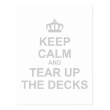 Keep Calm And Tear Up The Decks - DJ Disc Jockey Post Cards