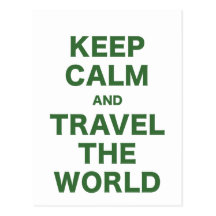 Keep Calm and Travel the World Post Card