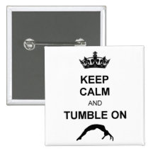 Keep calm and tumble gymnast pinback buttons
